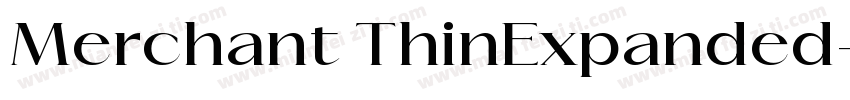 Merchant ThinExpanded字体转换